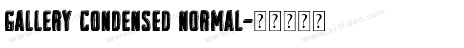 Gallery Condensed Normal字体转换